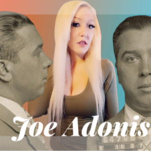 Joe Adonis - Pretty boy mobster, HE WAS THE REASON JFK WAS ASSASSINATED!!!
