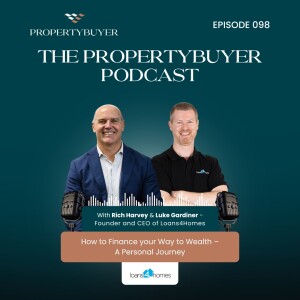 Podcast Episode #98 - How to Finance your Way to Wealth – A Personal Journey
