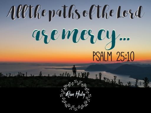 Mercy Paths - Psalm 25 Scripture Meditation