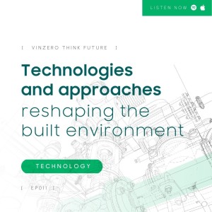 EP12 Technologies and approaches reshaping the built environment