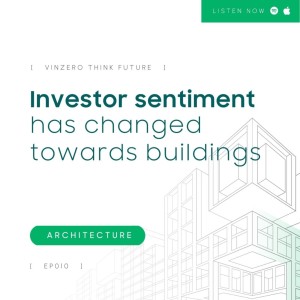 EP10 Investor sentiment has changed towards buildings