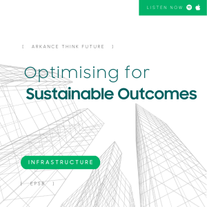 EP58 Optimising for Sustainable Outcomes