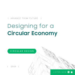 EP59 Designing for a Circular Economy