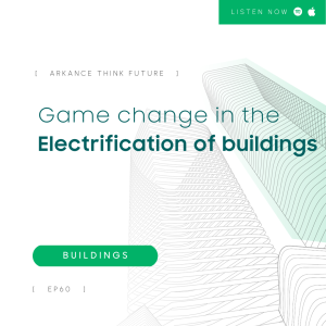 EP60 Game change in the electrification of buildings