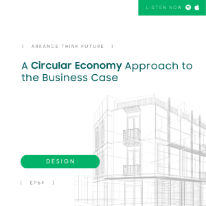 EP 64 A Circular Economy approach to the Business Case