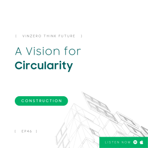 EP46 A Vision for Circularity