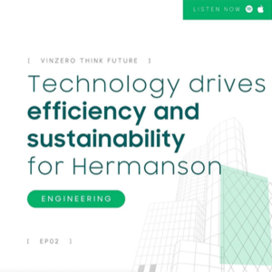 EP02:Technology drives efficiency and sustainability for Hermanson