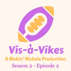 Vis-à-Vikes - S2E2 - Illadelph Halflife