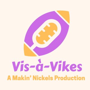 Vis-à-Vikes - S2E5 - Das Return (Vibin’ at the Vista pt.2)