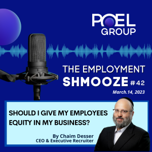 Employment Shmooze #42 - Should I give my top employee equity in my business?