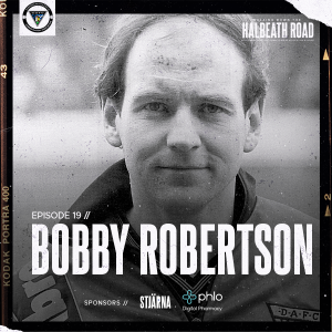 Episode 19 Bobby Robertson