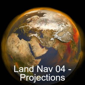 Land Nav 04 - Projections