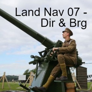 Land Nav 07 - Dir & Brg