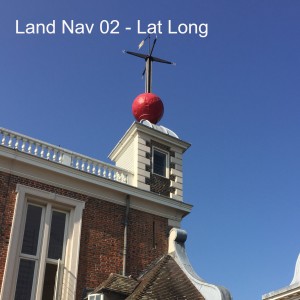 Land Nav 02 - Lat Long