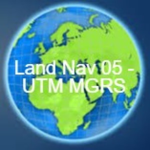 Land Nav 05 - UTM MGRS