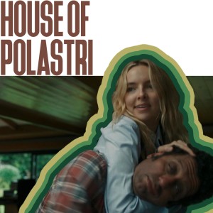 House Of Polastri - Episode 3: Booze, Beige & Betrayal (S04 E3)