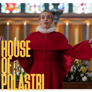 House of Polastri - Episode 2: Reverend Villanelle and Badass Eve (S04 E1&2)
