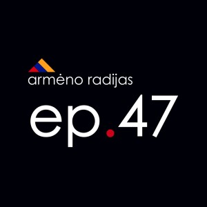 Ką Naciai Dirba Visą Dieną? | Ep.47 | ARMĖNO RADIJAS