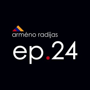 P****ilijos Resortas | Ep.24 | ARMĖNO RADIJAS
