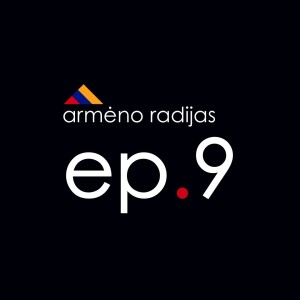 Nevykėliai Palaiko Putiną | Ep.09 | ARMĖNO RADIJAS