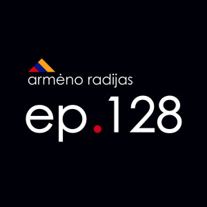 Būnu Normalus | Ep.128 | ARMĖNO RADIJAS