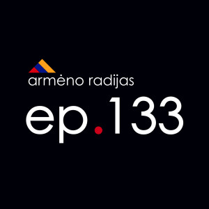 90-tųjų Istorijos: Bankų Griūtis | Ep.133 | ARMĖNO RADIJAS