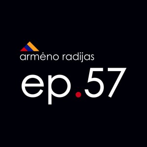 Narcisizmo Amžius | Ep.57 | ARMĖNO RADIJAS