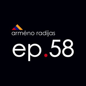 Bazinis Džentelmeno Komplektas | Ep.58 | ARMĖNO RADIJAS