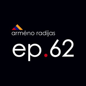 Šventės Bbd | Ep.62 | ARMĖNO RADIJAS