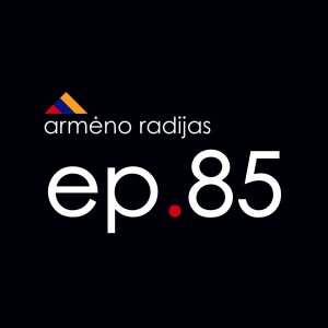 Paupiniai Gand**ai | Ep.85 | ARMĖNO RADIJAS