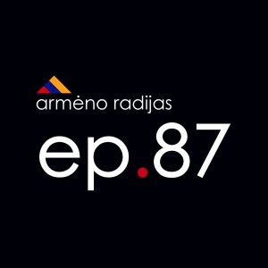 Savigynos nuo Narcizų Pradžiamokslis | Ep.87 | ARMĖNO RADIJAS