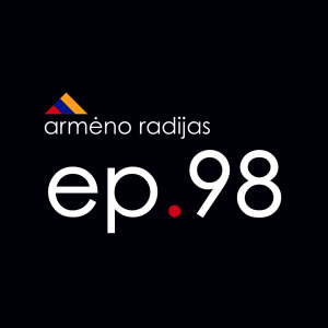 Kaip Gimsta Sovietinė Nostalgija?| Ep.98 | ARMĖNO RADIJAS