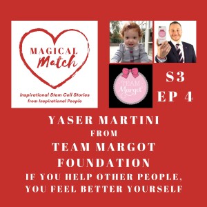 S3 Ep 4 - Yaser Martini from Team Margot Foundation