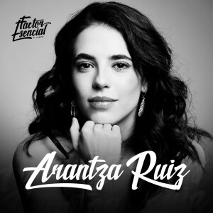 EP # 105 - Arantza Ruiz: Reflexiones de una Vida en la Actuación