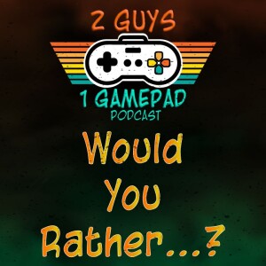 Let’s Play: Would You Rather?
