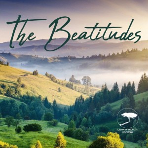 The Beatitudes: Blessed are the Merciful