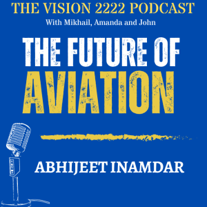 #12 - Abhijeet Inamdar: Electric Jets, Hydrogen Fuel, Supersonic Flights and the Future of Aviation