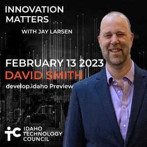 develop.idaho 2023 Preview with David Smith from Clearwater Analytics