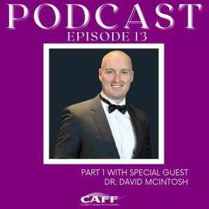 Episode 13: Dr. David McIntosh - Airway, Sleep and the Brain (Part 1)