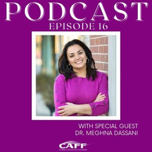 Episode 16: Meghna Dassani, DMD - Whole-body Approach to Dentistry, Airway, and Sleep Medicine