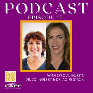 S5:E45 - Dr. Jo Ingleby & Dr. Aoife Stack: Airway, Pregnancy, and Fetal Development