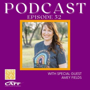 S6:E52 - Amey Fields: Breastfeeding Is Not Just About the Latch