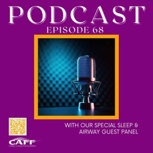 S7:E68: Special SEC Guest Panel - Sleep and Airway Education for Parents