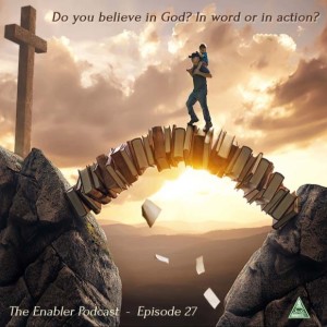 The Enabler Podcast - Episode 27