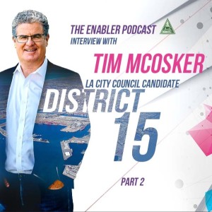 The Enabler Podcast Episode 23 Interview with Tim McOsker Part 2