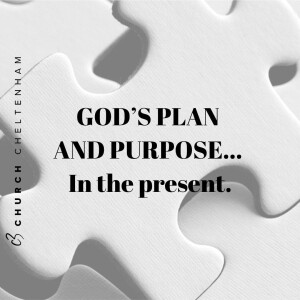 God's Plan & Purpose