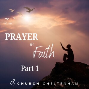 Prayer in Faith
