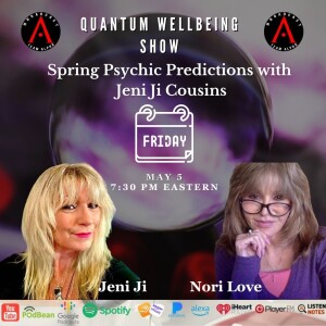 Spring Psychic Prediction with Jeni Ji Cousins