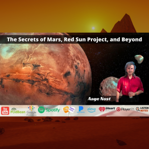 The Secrets of Mars, Red Sun Project, and Beyond