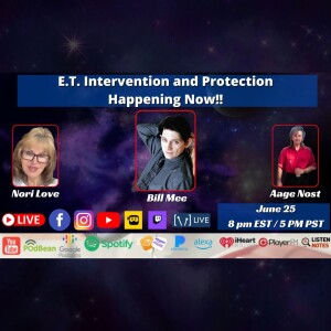 E.T. Intervention and Protection happening now with Bill Mee